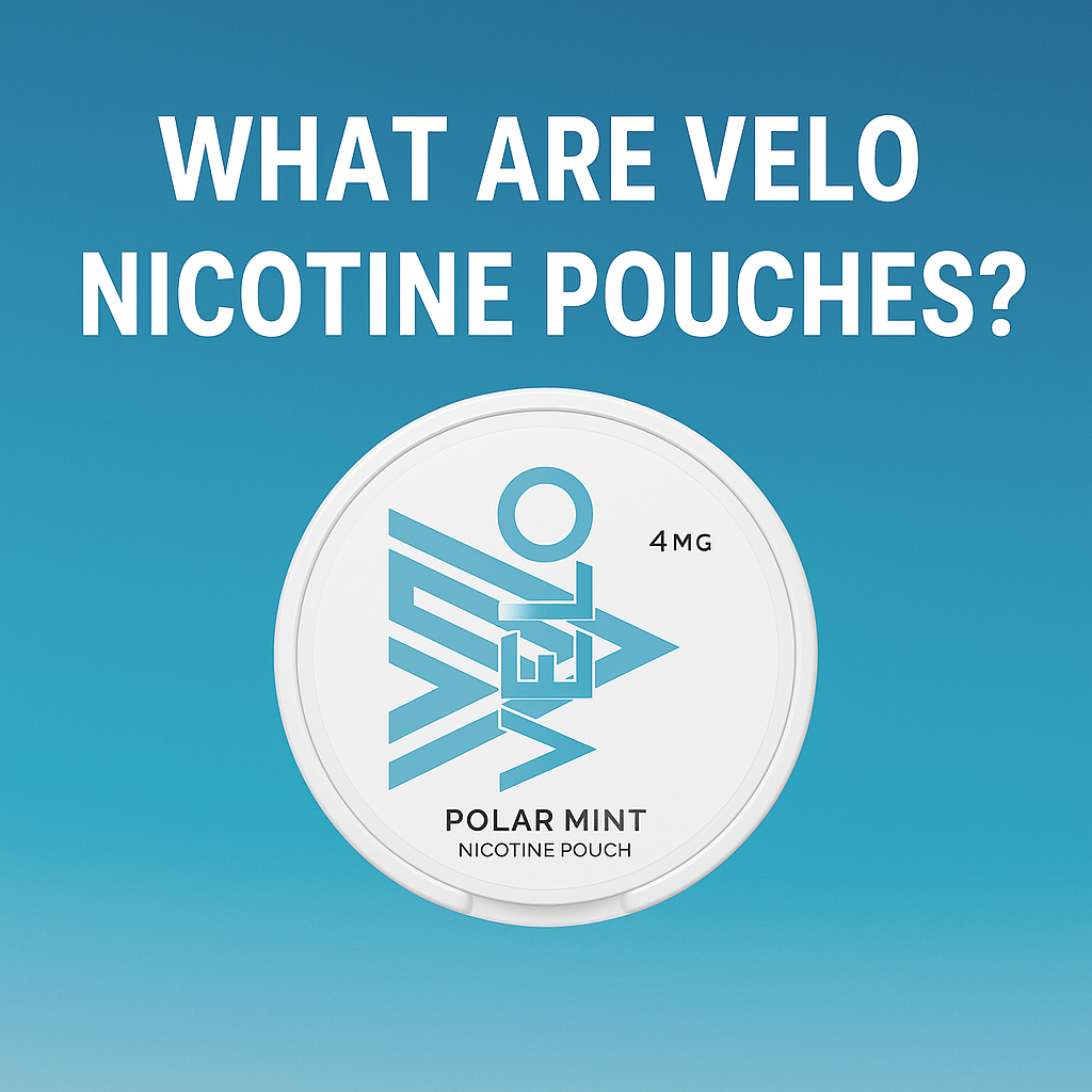 What Are VELO Nicotine Pouches? Everything You Need to Know